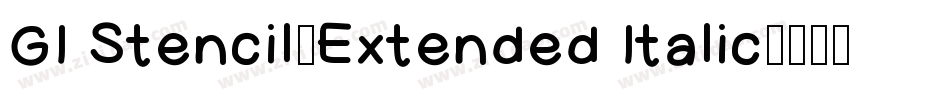 GI Stencil-Extended Italic字体转换